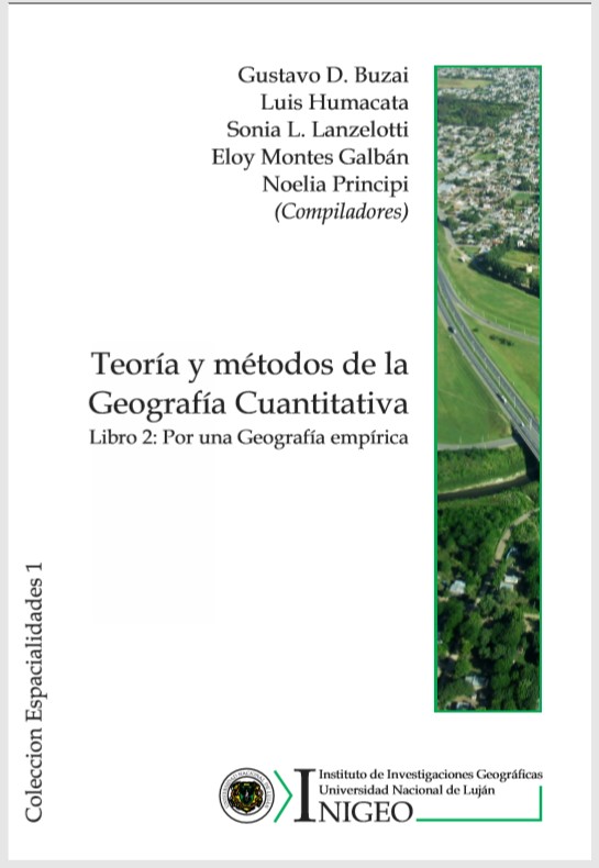 Teoría y métodos de la Geografía Cuantitativa. Libro 2: por una Geografía empírica